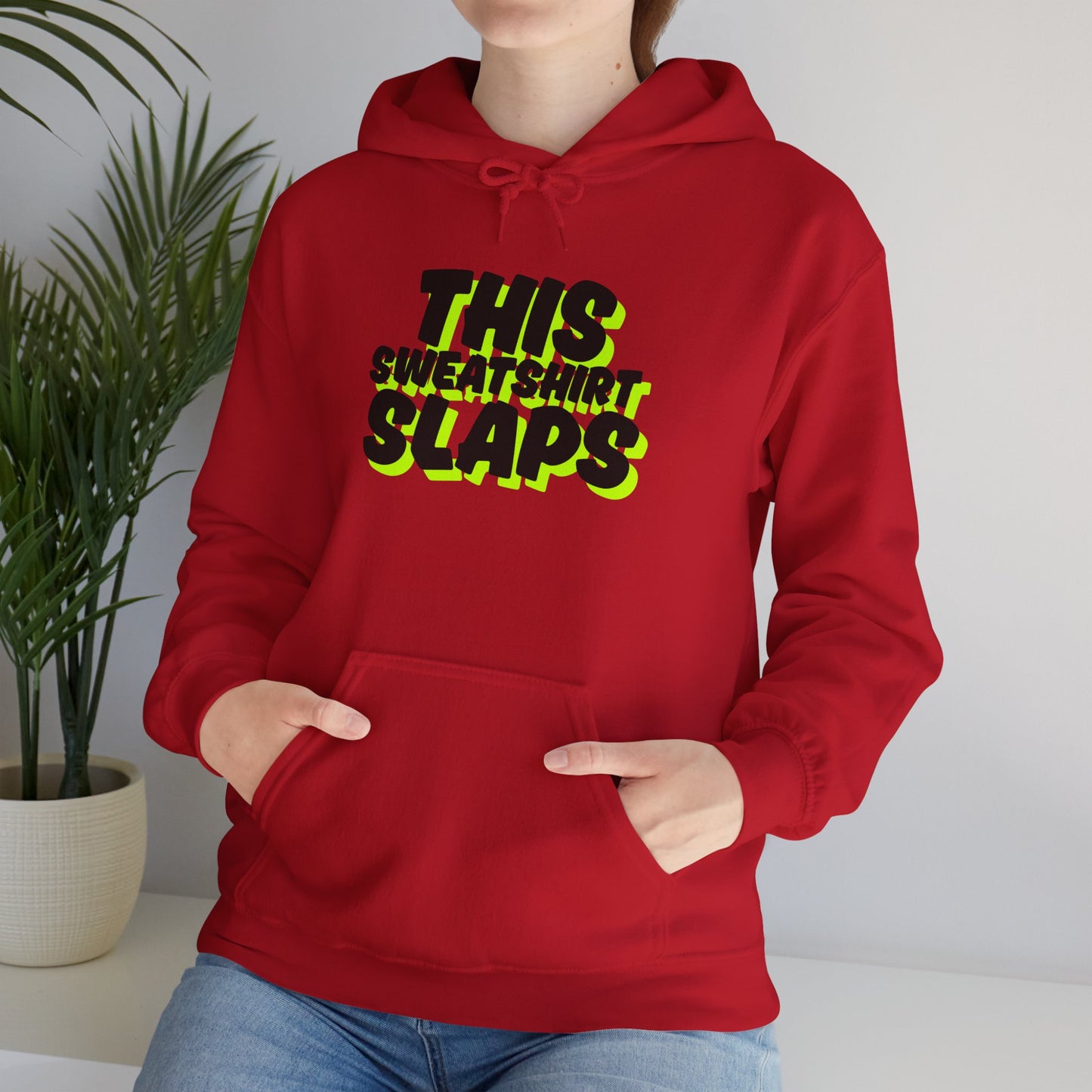 Unisex Heavy Blend Hoodie (This Sweatshirt Slaps)