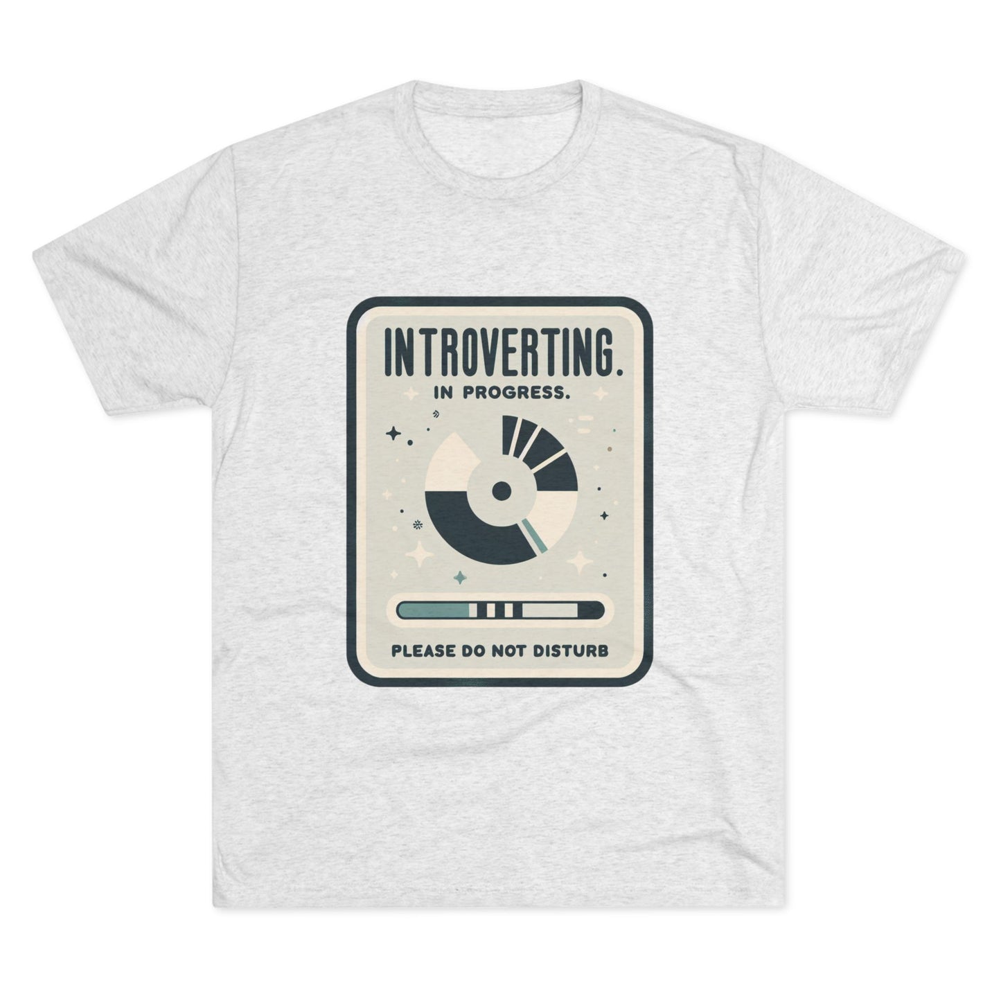 Unisex Tri-Blend Crew Tee (Introverting in Progress)