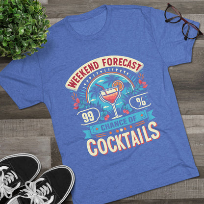 Unisex Tri-Blend Crew Tee (99% Chance of Cocktails)