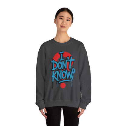 Unisex Heavy Blend Crewneck Sweatshirt (I don't know)