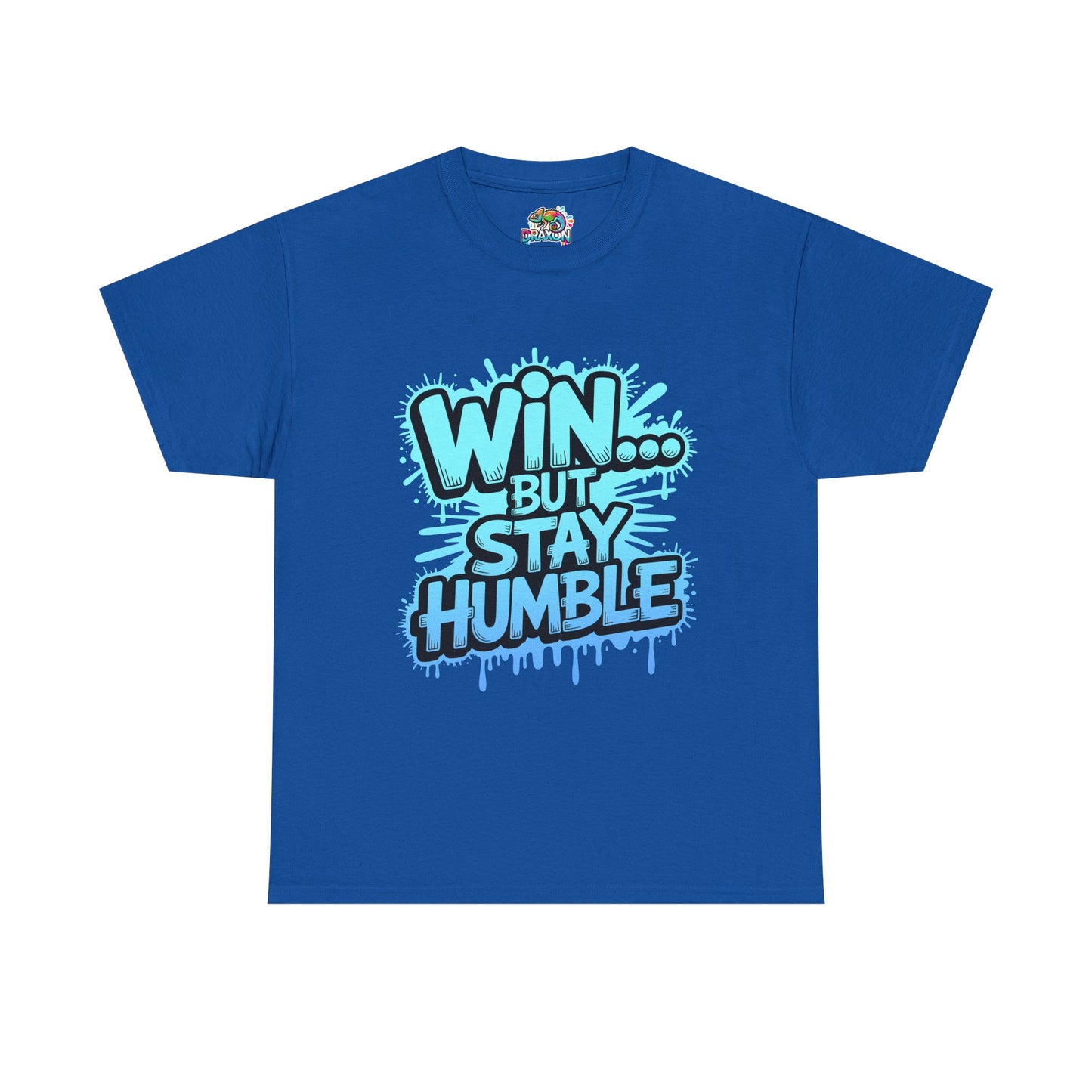 Unisex Heavy Cotton Tee (WIN...but stay humble)