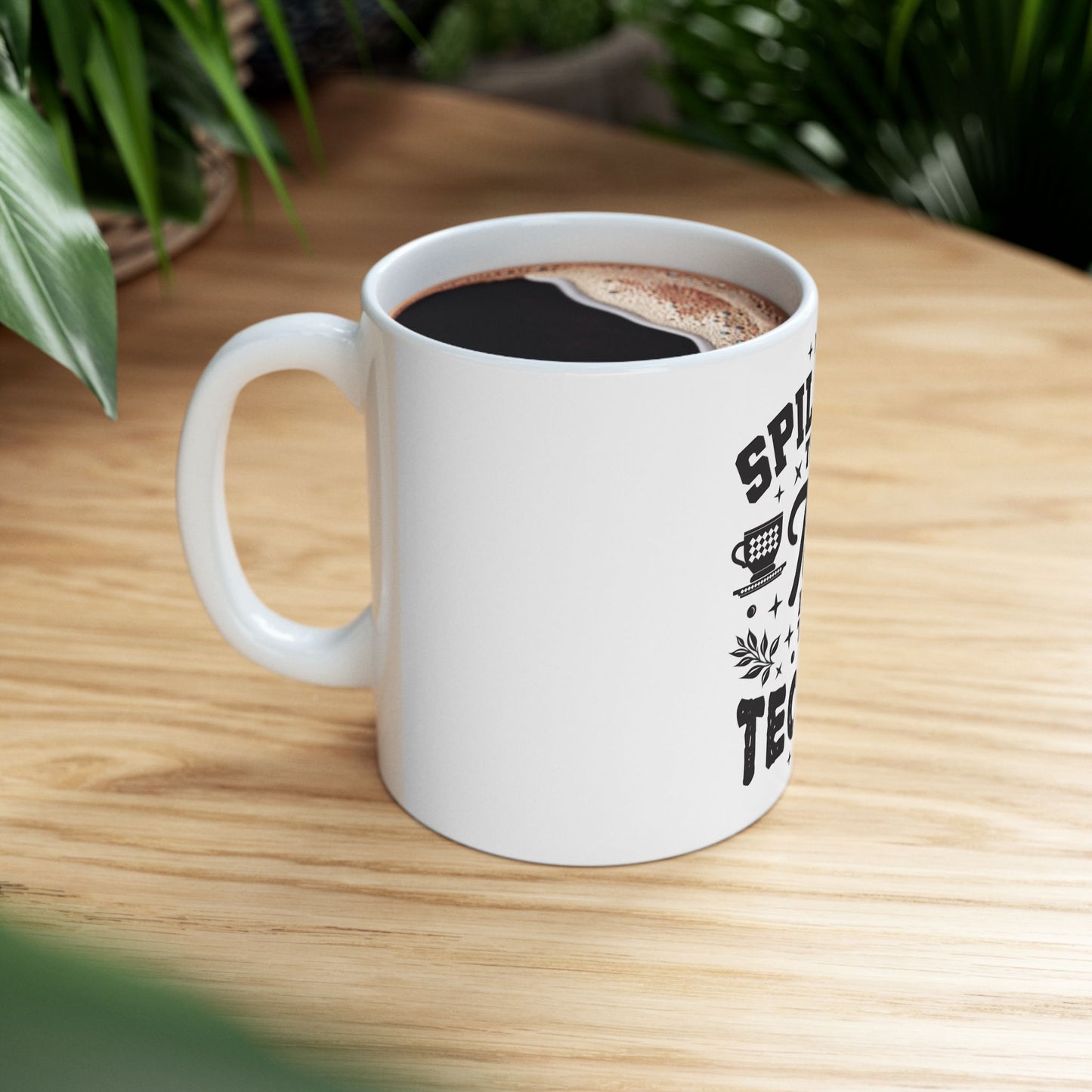 Ceramic Mug, 11oz, 15oz (Spill Tea & Tequila)