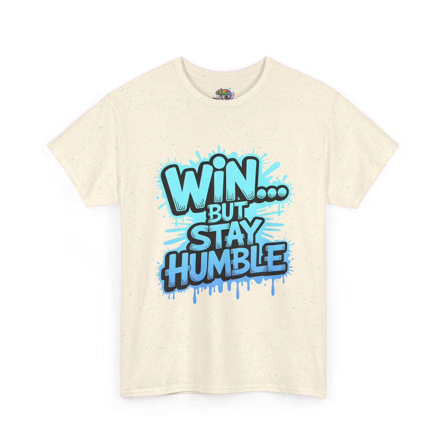 Unisex Heavy Cotton Tee (WIN...but stay humble)