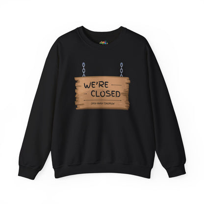 Unisex Heavy Blend™ Crewneck Sweatshirt (We're Closed)