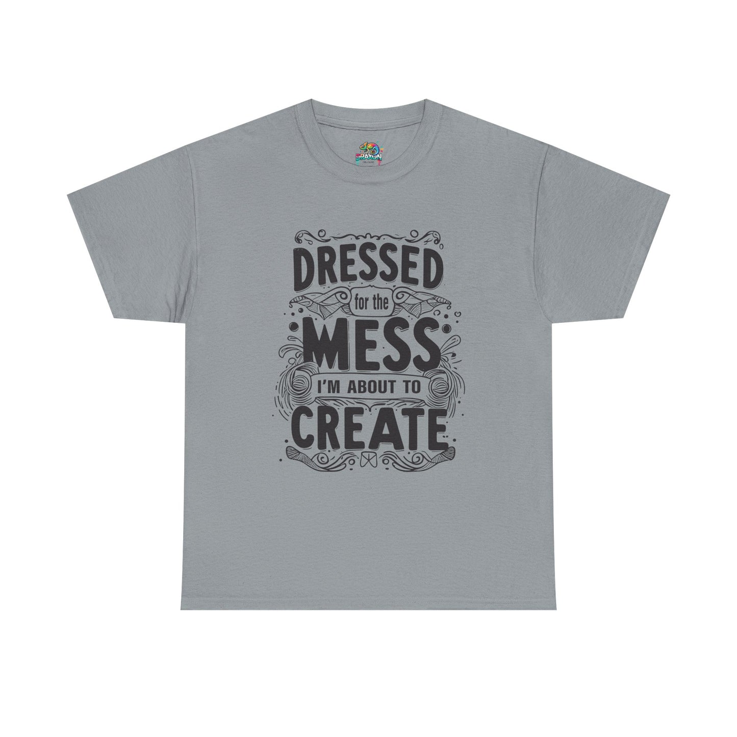 Unisex Heavy Cotton Tee (Dressed for the Mess)