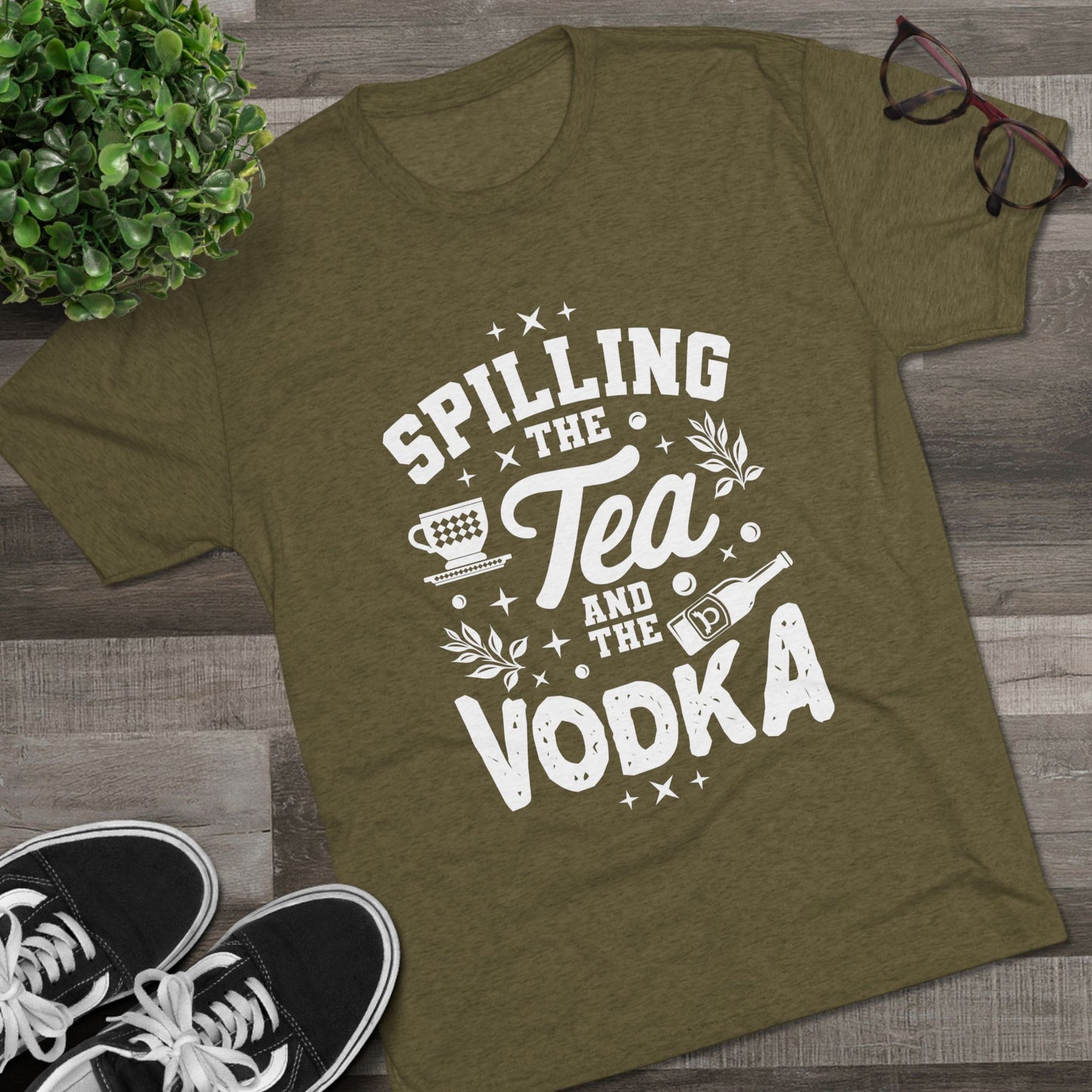 Unisex Tri-Blend Crew Tee (Spill Tea & Vodka)