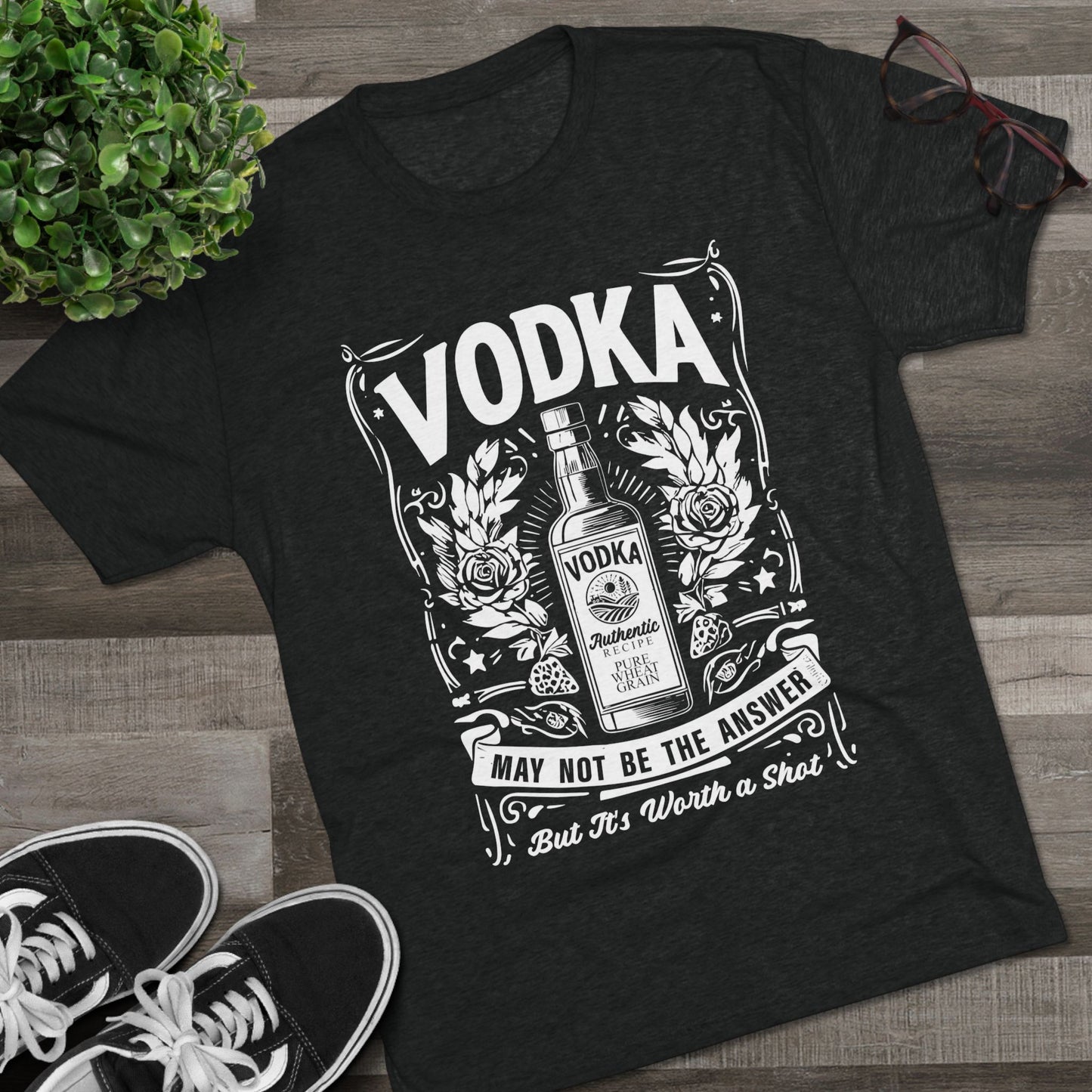 Unisex Tri-Blend Crew Tee (Vodka - Worth a Shot)