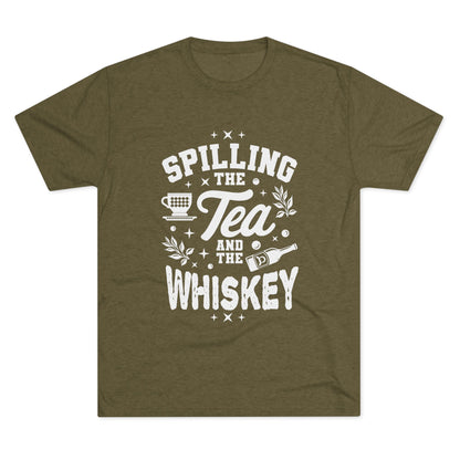 Unisex Tri-Blend Crew Tee (Spill Tea & Whiskey)