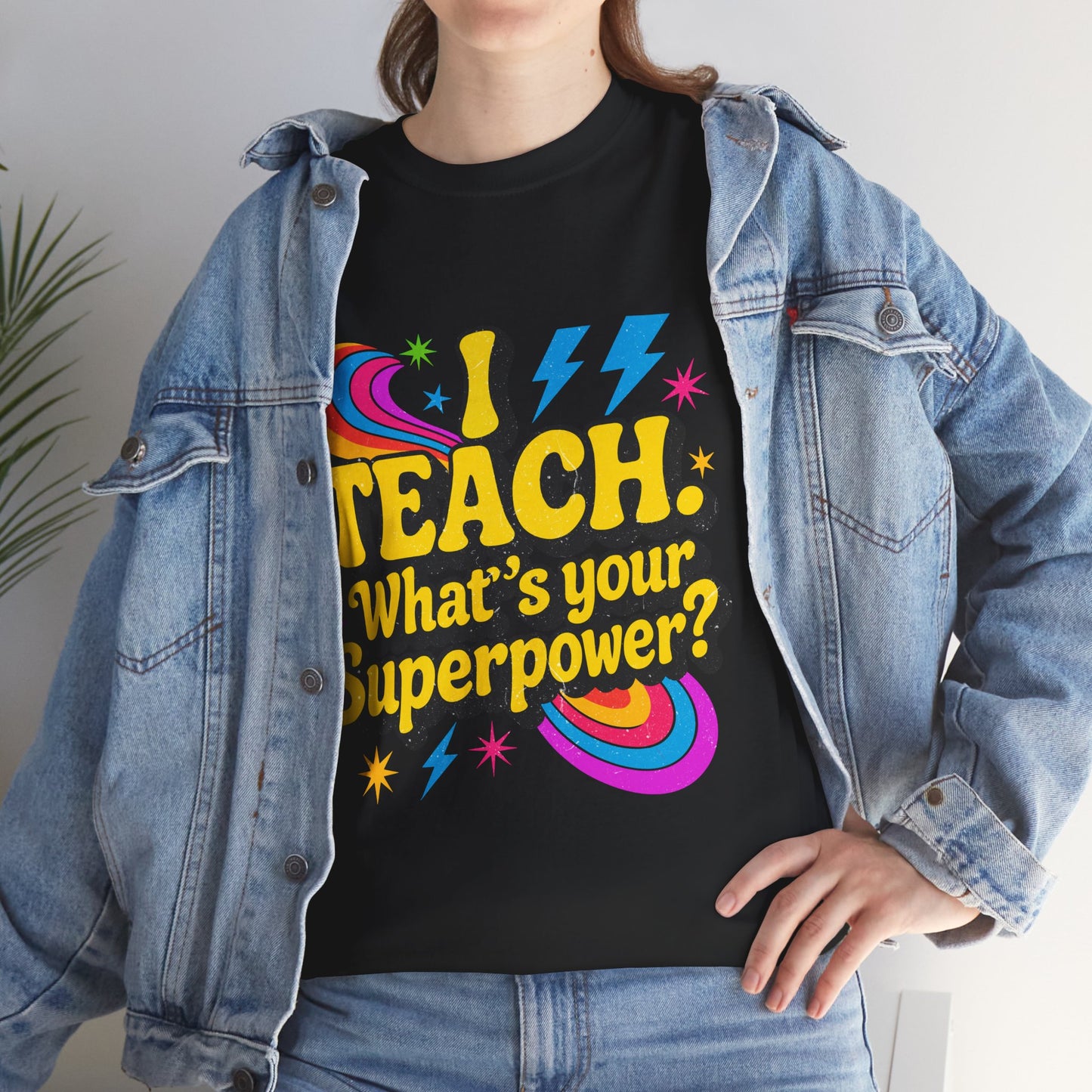 Unisex Heavy Cotton Tee (I Teach, What's Your Superpower?)