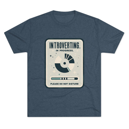 Unisex Tri-Blend Crew Tee (Introverting in Progress)