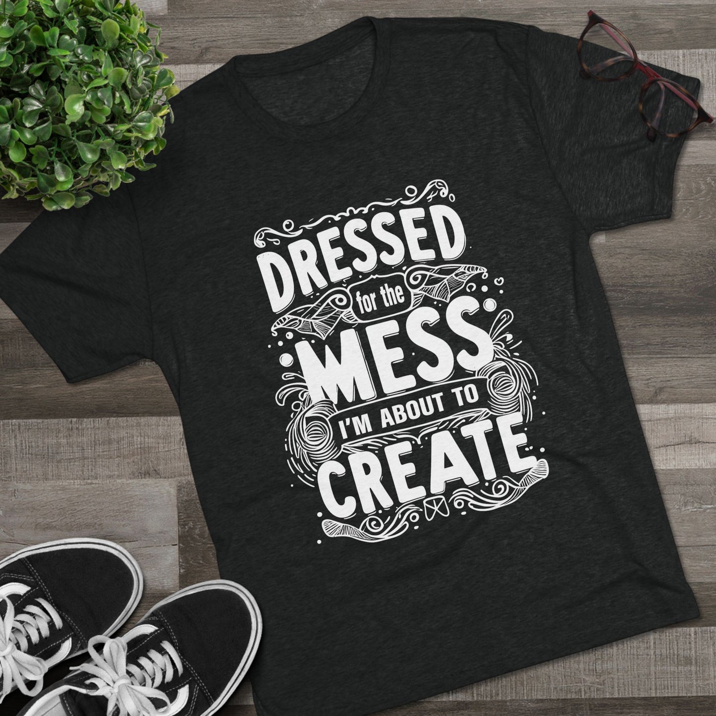 Unisex Tri-Blend Crew Tee (Dressed for the Mess)