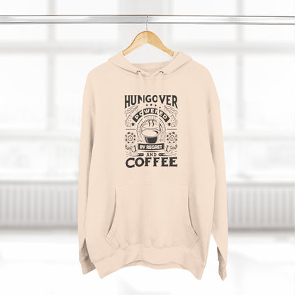 Three-Panel Fleece Hoodie (Hungover - Powered by Coffee)