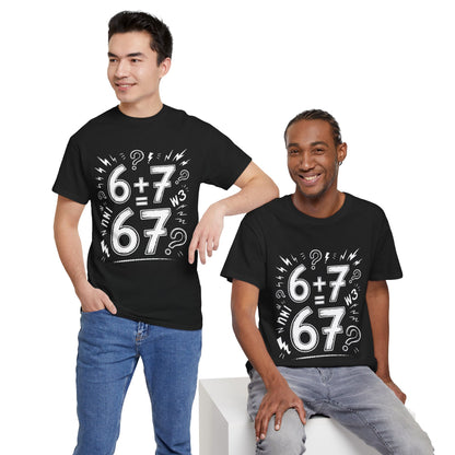Unisex Heavy Cotton Tee (6+7=67)