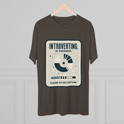 Unisex Tri-Blend Crew Tee (Introverting in Progress)