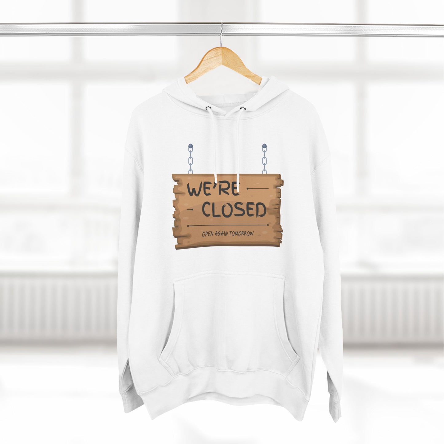 Three-Panel Fleece Hoodie (We're Closed)