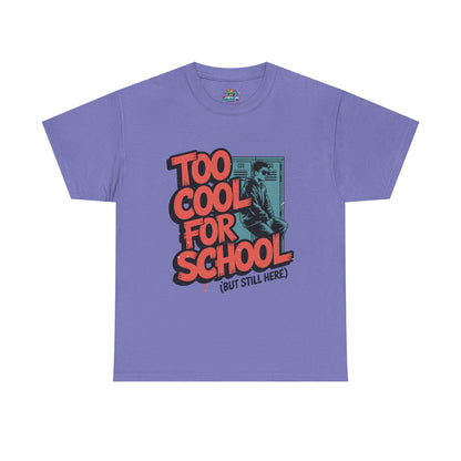 Unisex Heavy Cotton Tee (Too Cool For School)