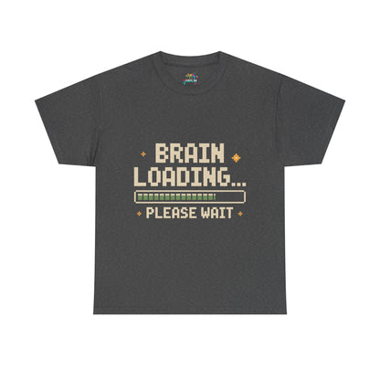 Unisex Heavy Cotton Tee (Brain Loading...Please Wait)
