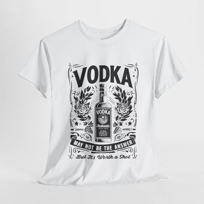 Unisex Heavy Cotton Tee (Vodka - Worth a Shot)