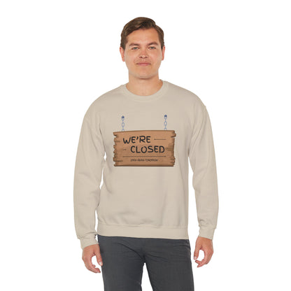 Unisex Heavy Blend™ Crewneck Sweatshirt (We're Closed)