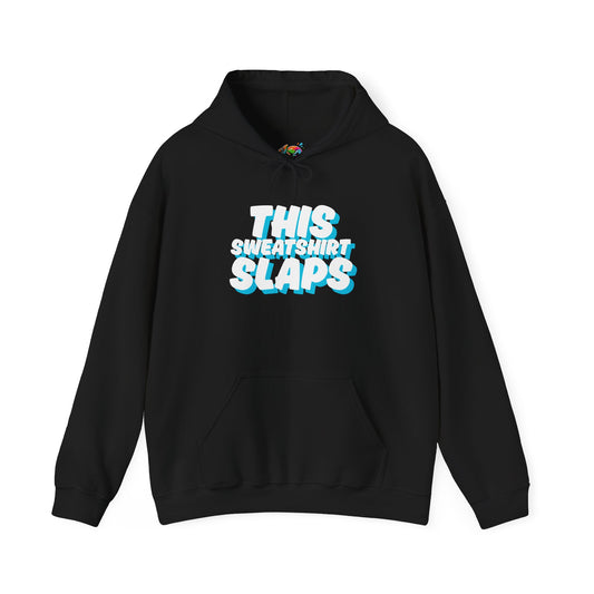 Unisex Heavy Blend Hoodie (This Sweatshirt Slaps)