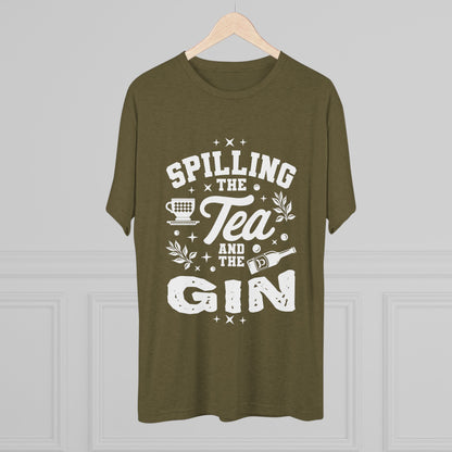 Unisex Tri-Blend Crew Tee (Spill Tea & Gin)