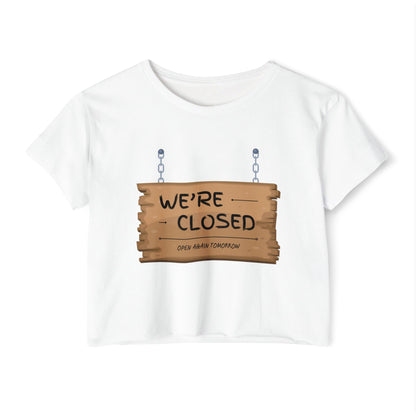 Women's Festival Crop Top (We're Closed)