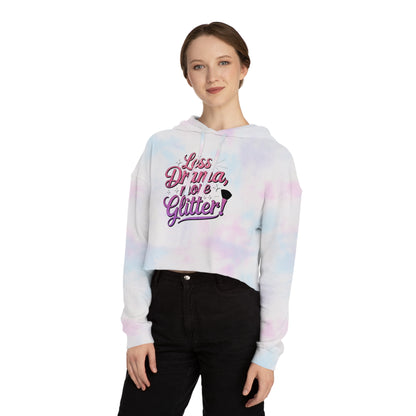 Women’s Cropped Hooded Sweatshirt (Less Drama More Glitter)