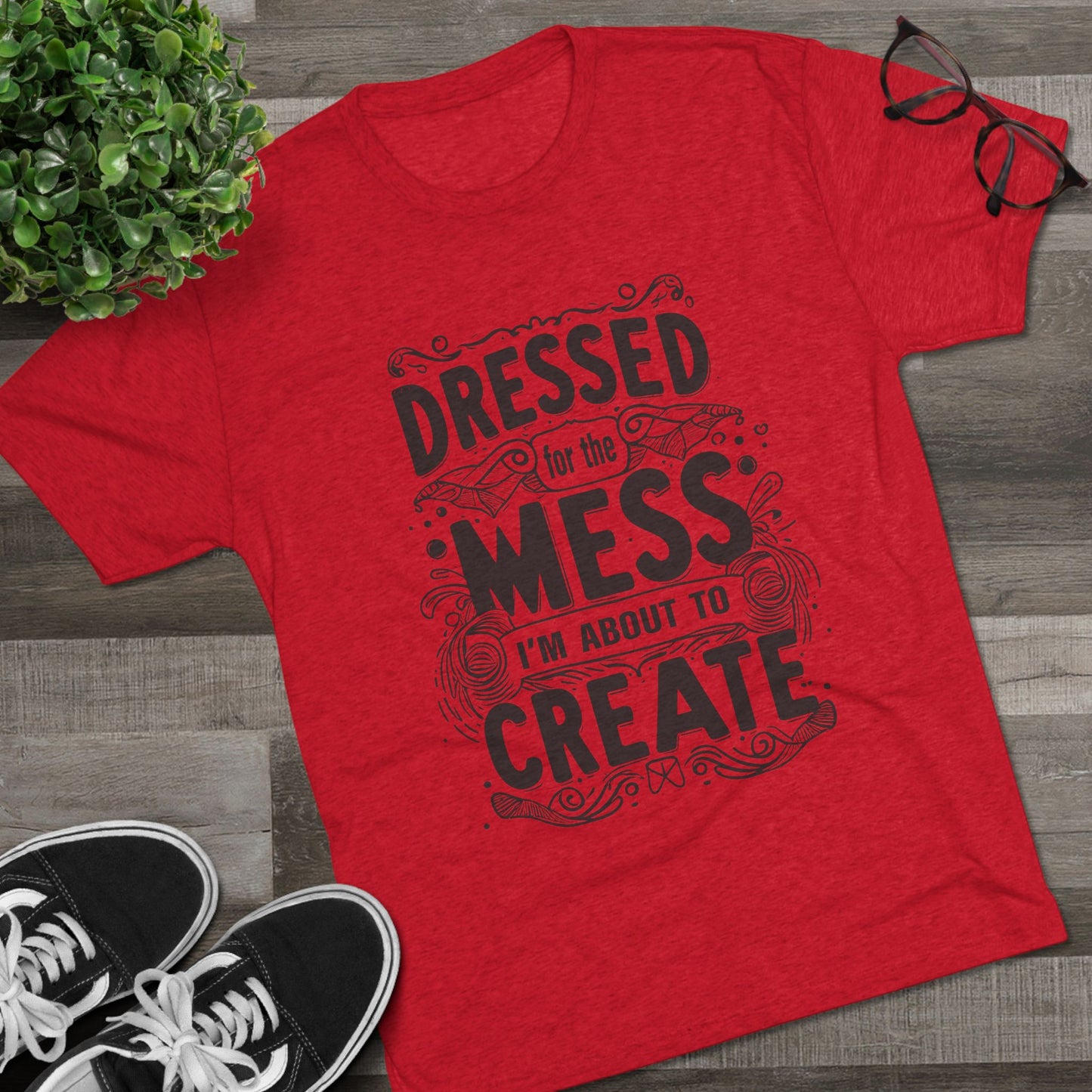 Unisex Tri-Blend Crew Tee (Dressed for the Mess)