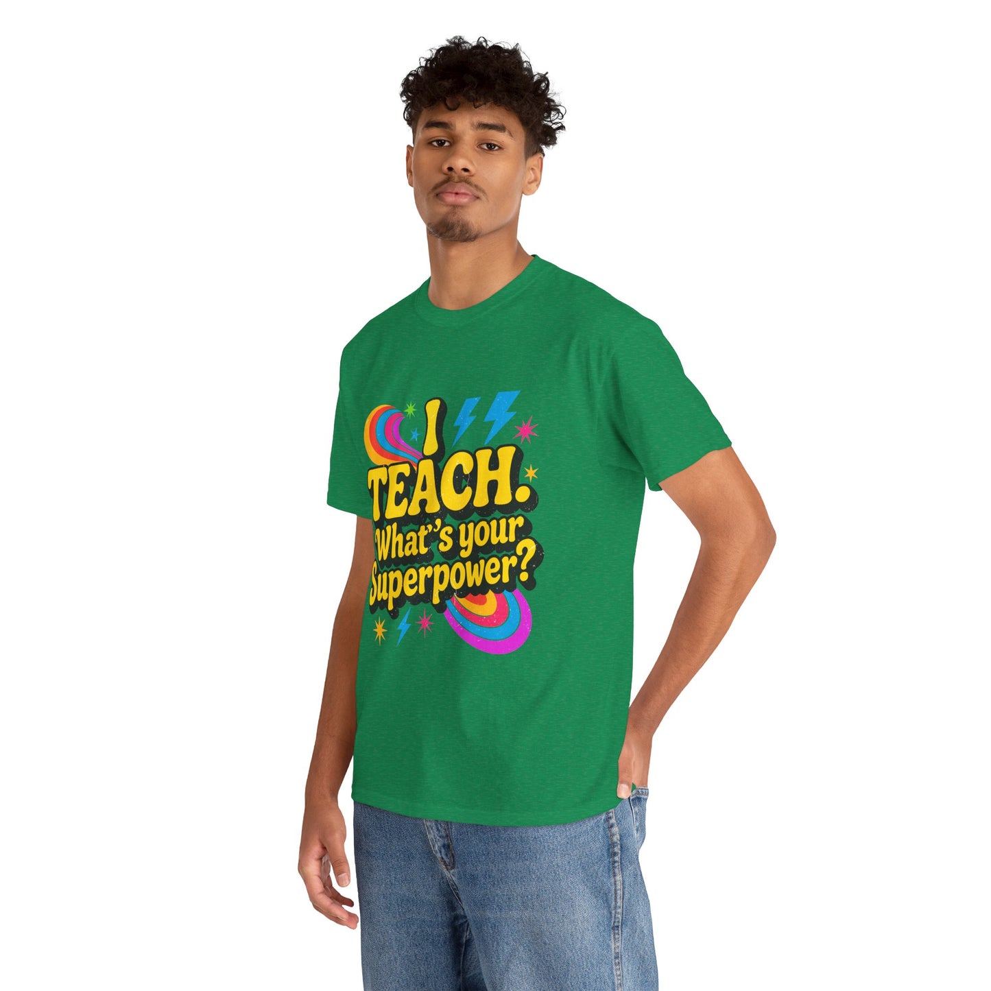Unisex Heavy Cotton Tee (I Teach, What's Your Superpower?)