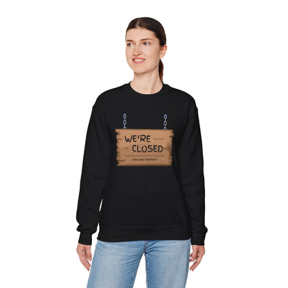 Unisex Heavy Blend™ Crewneck Sweatshirt (We're Closed)