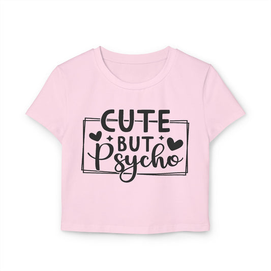 Women's Baby Tee (Cute but Psycho)