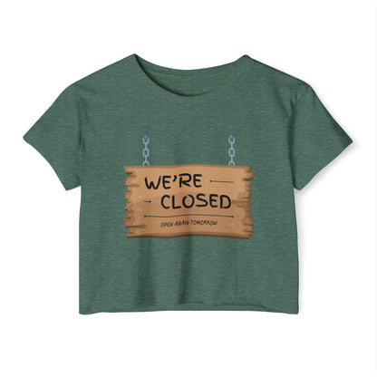 Women's Festival Crop Top (We're Closed)