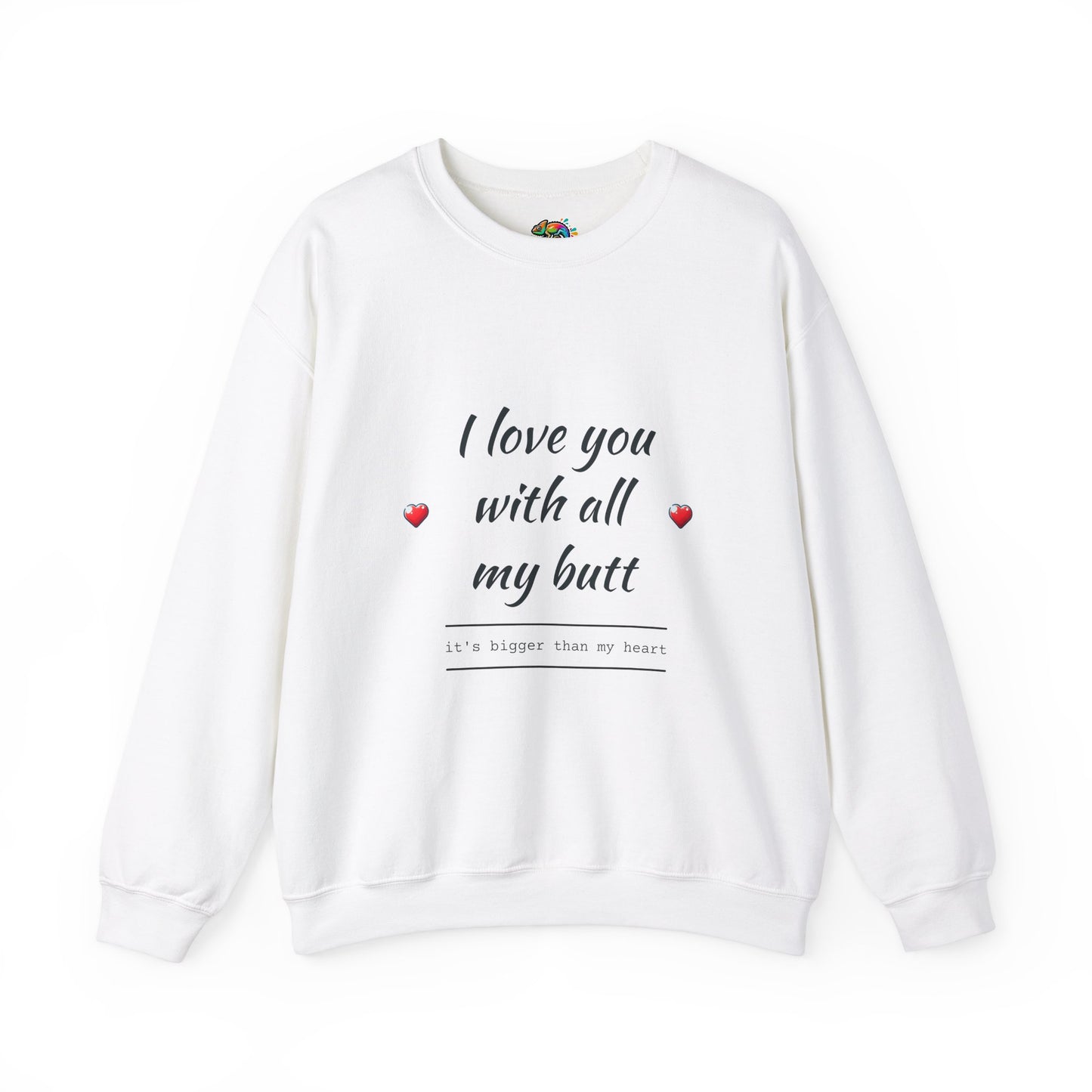 Unisex Heavy Blend™ Crewneck Sweatshirt (Love you with all my Butt)