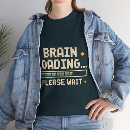 Unisex Heavy Cotton Tee (Brain Loading...Please Wait)