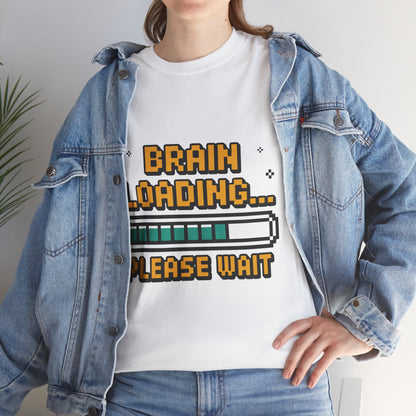 Unisex Heavy Cotton Tee (Brain Loading...Please Wait)