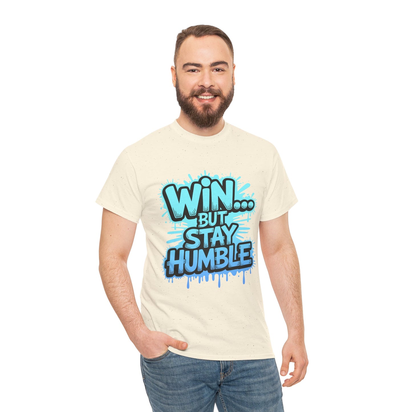 Unisex Heavy Cotton Tee (WIN...but stay humble)