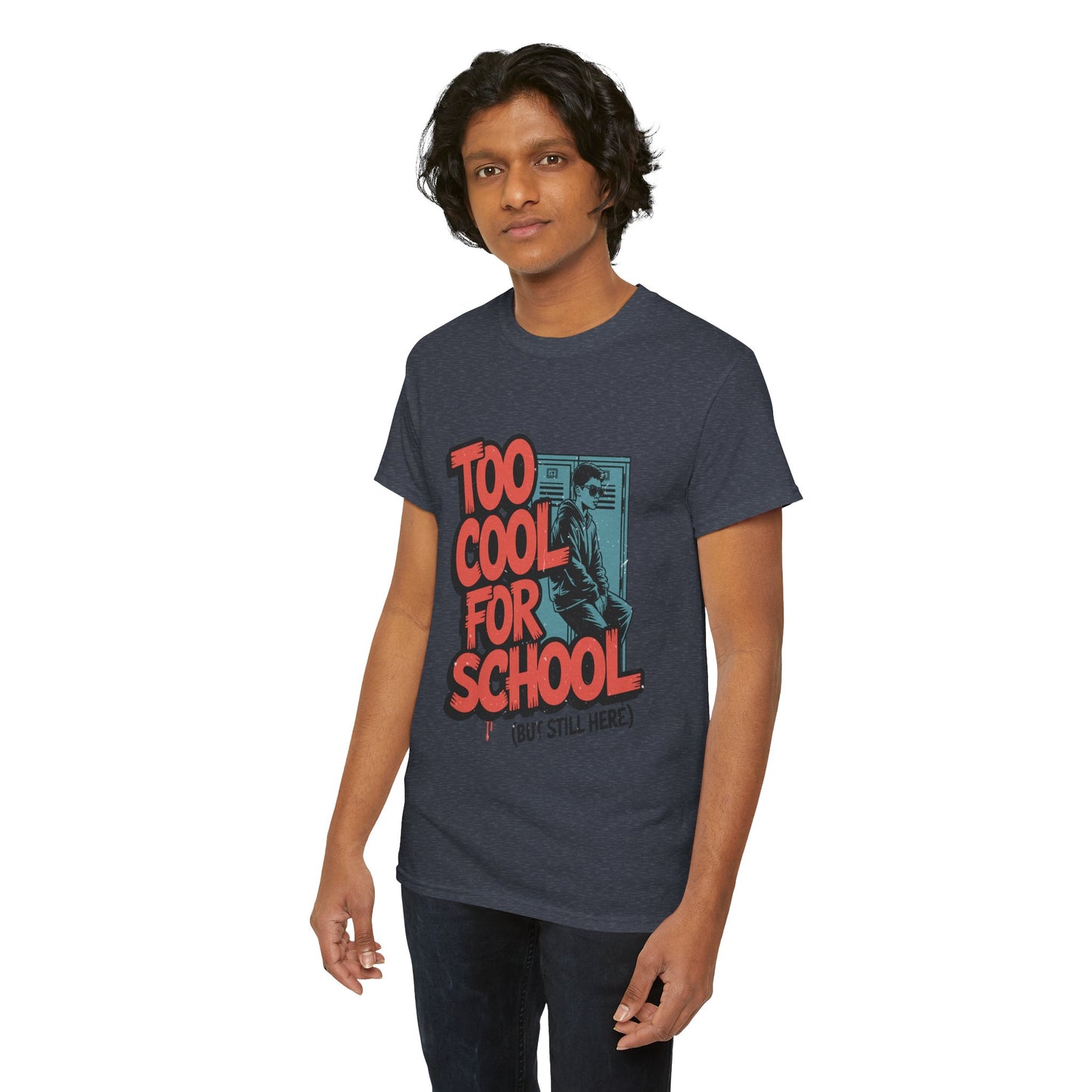 Unisex Heavy Cotton Tee (Too Cool For School)