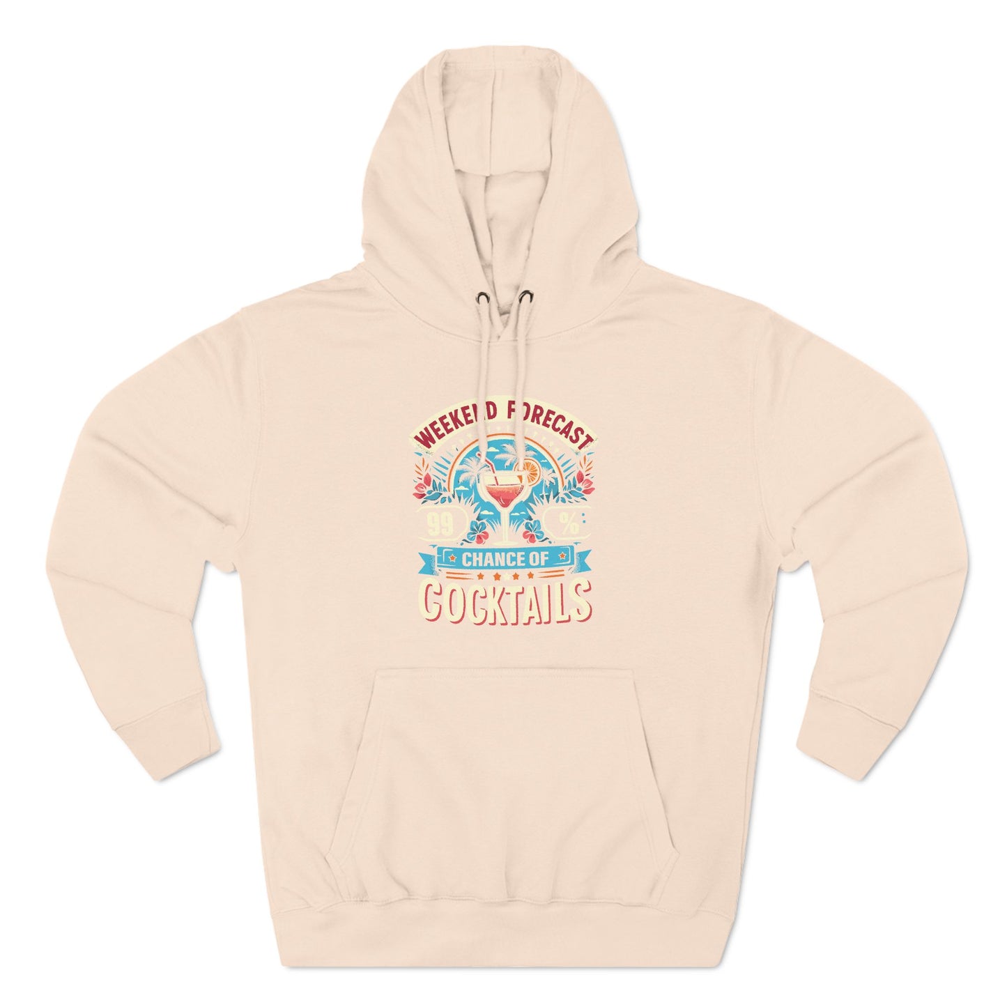 Three-Panel Fleece Hoodie (99% Chance of Cocktails)