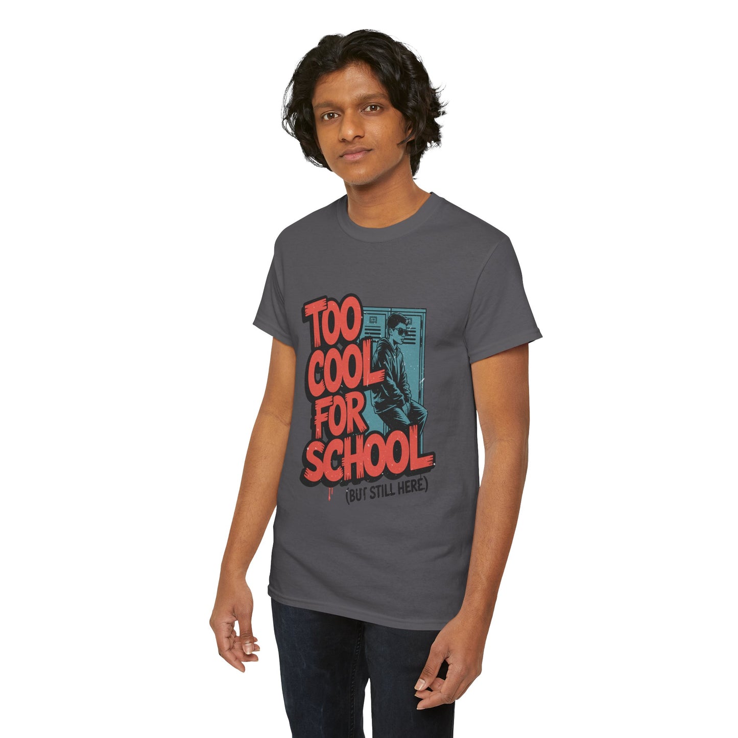 Unisex Heavy Cotton Tee (Too Cool For School)