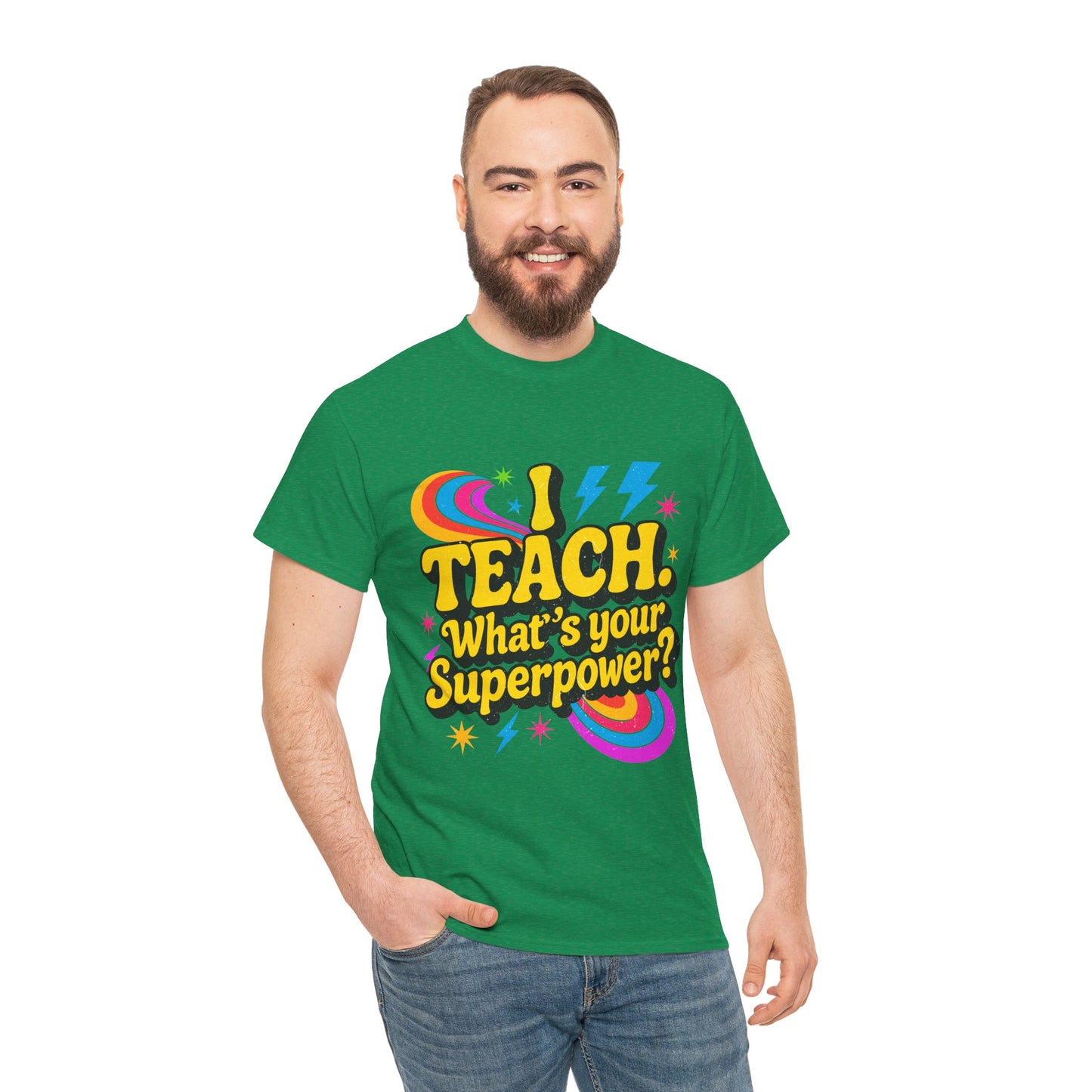 Unisex Heavy Cotton Tee (I Teach, What's Your Superpower?)