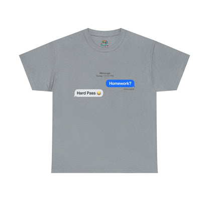 Unisex Heavy Cotton Tee (Homework? Hard Pass)