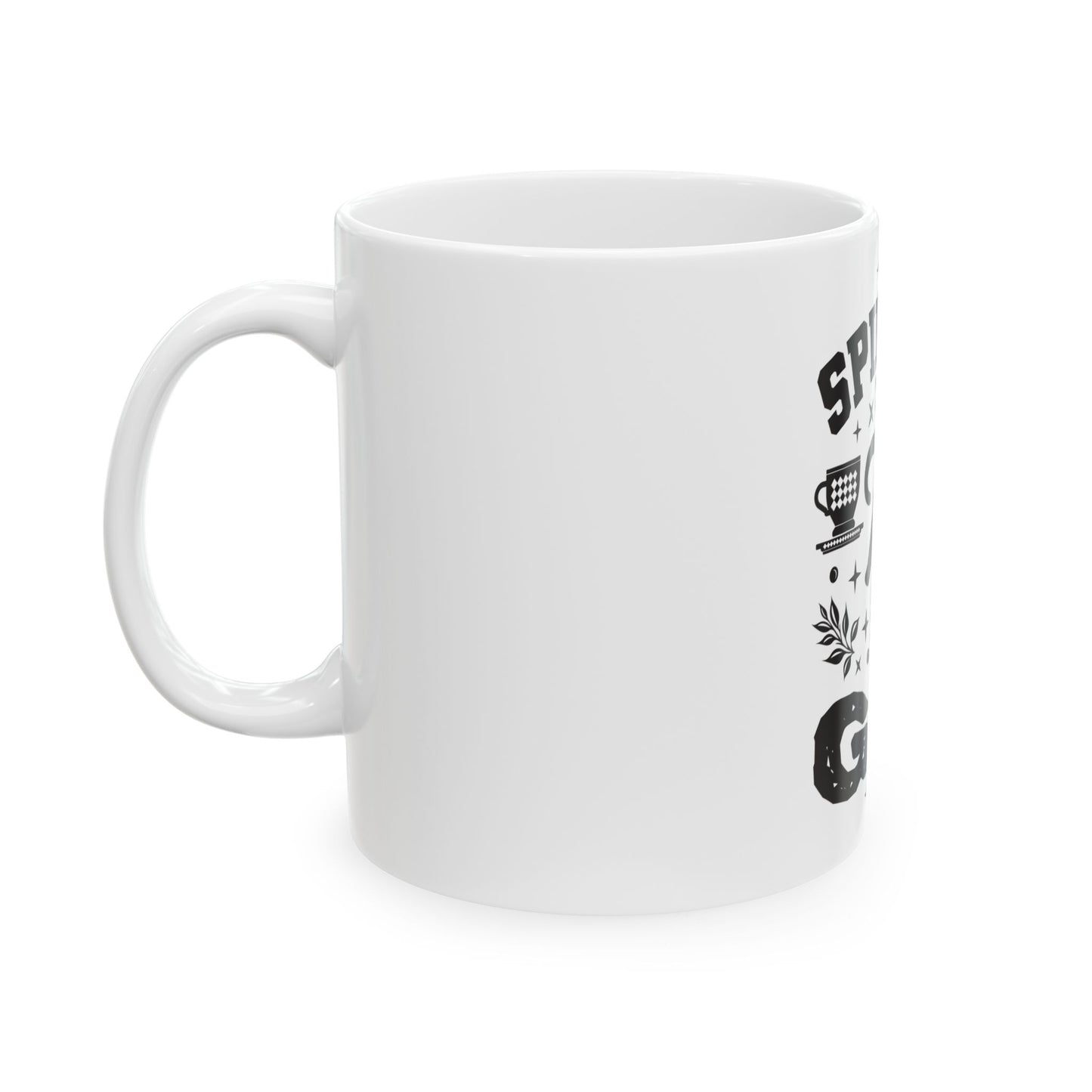 Ceramic Mug, 11oz, 15oz (Spill Tea & Gin)