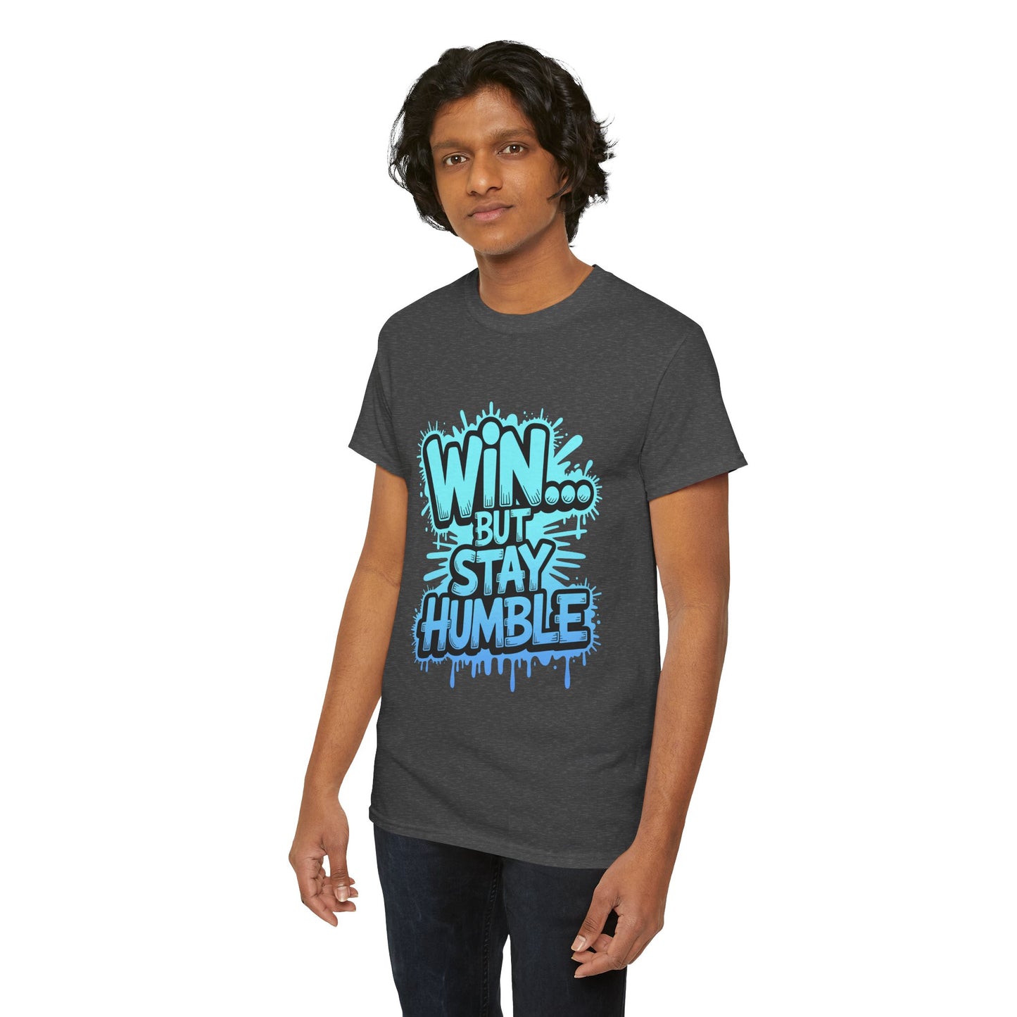 Unisex Heavy Cotton Tee (WIN...but stay humble)