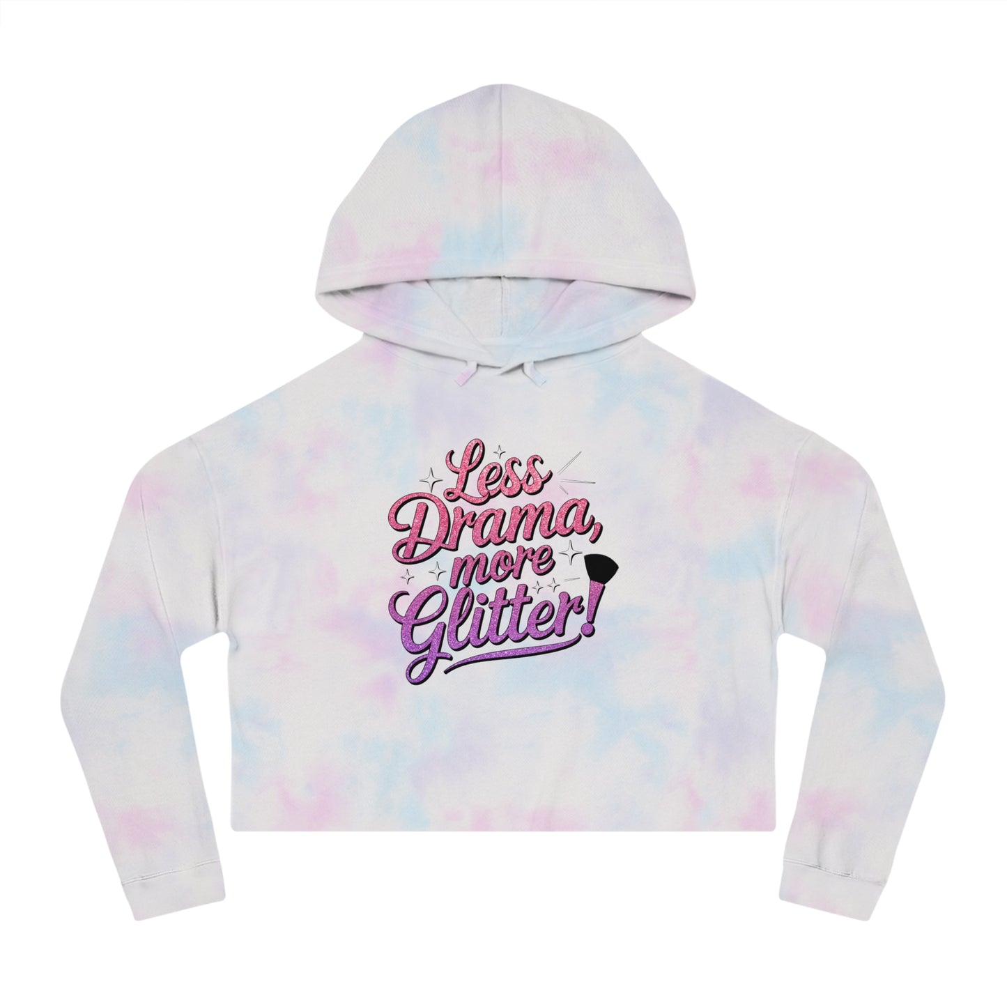 Women’s Cropped Hooded Sweatshirt (Less Drama More Glitter)