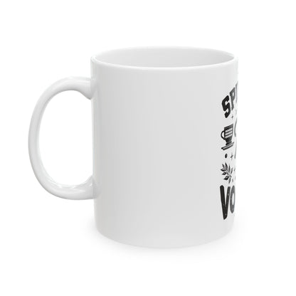 Ceramic Mug, 11oz, 15oz (Spill Tea & Vodka)