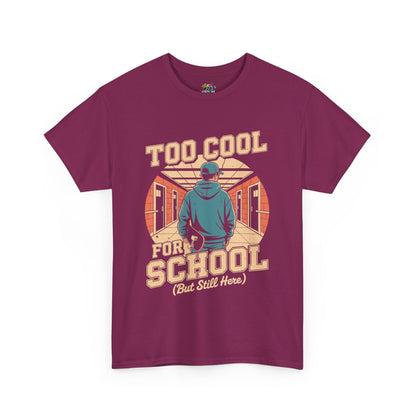 Unisex Heavy Cotton Tee (Too Cool For School)