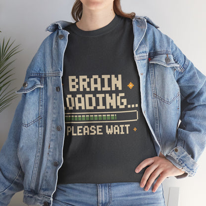 Unisex Heavy Cotton Tee (Brain Loading...Please Wait)