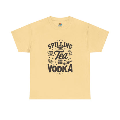 Unisex Heavy Cotton Tee (Spill Tea & Vodka)