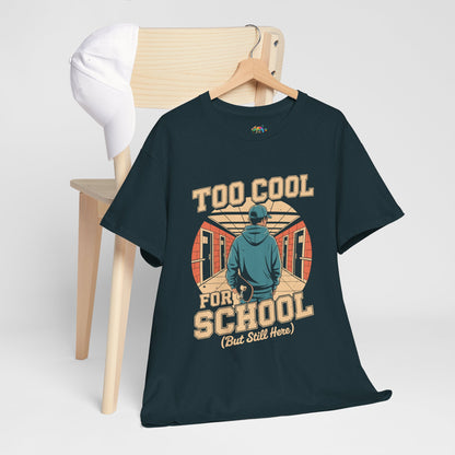 Unisex Heavy Cotton Tee (Too Cool For School)