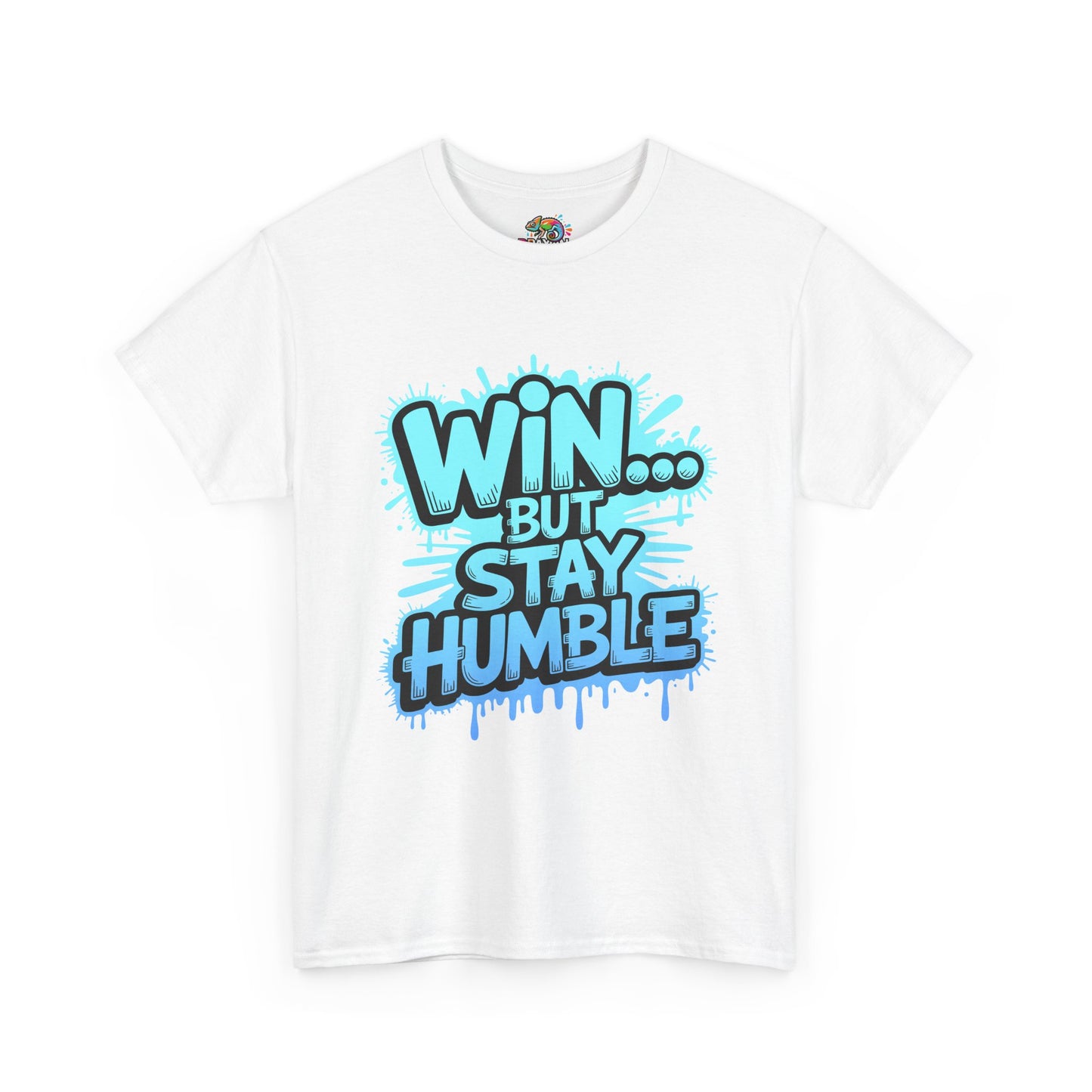 Unisex Heavy Cotton Tee (WIN...but stay humble)